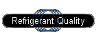 Refrigerant Quality